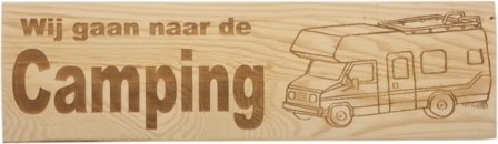 MemoryGift: Massief houten Tekst Bord: Wij gaan naar de Camping (Camper)