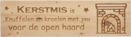 MemoryGift: Massief houten Tekst Bord: Kerstmis is knuffelen en kroelen met jou voor de open haard (Open haard)