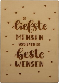 MemoryGift: Houten Kaart A6: De liefste mensen verdienen de beste wensen