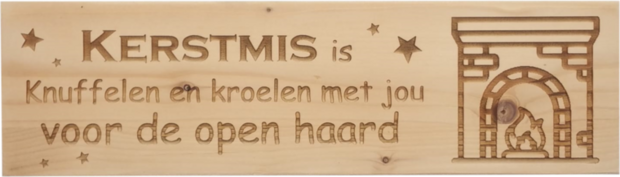 MemoryGift: Massief houten Tekst Bord: Kerstmis is knuffelen en kroelen met jou voor de open haard (Open haard)