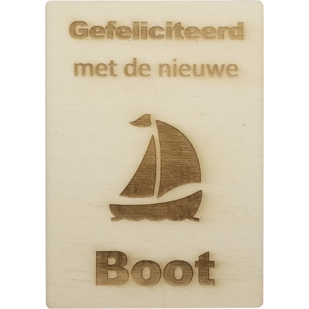 aanpassen duizelig Aannames, aannames. Raad eens MemoryGift: Houten Kaart A6: Gefeliciteerd met de nieuwe boot (zeilboot) -  CutterTeam.nl