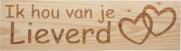 MemoryGift: Massief houten Tekst Bord: Ik hou van je Lieverd (Hartjes)