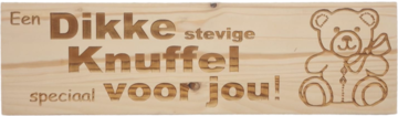 MemoryGift: Massief houten Tekst Bord: Een Dikke stevige Knuffel speciaal voor jou! (Teddybeer)